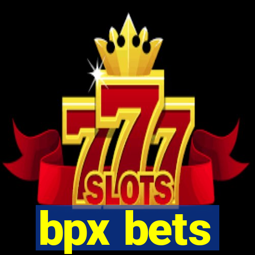 bpx bets